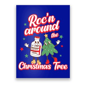 RocN Around The Christmas Tree Er Ed Rn Pacu Icu Nurse Xmas Funny Gift Poster