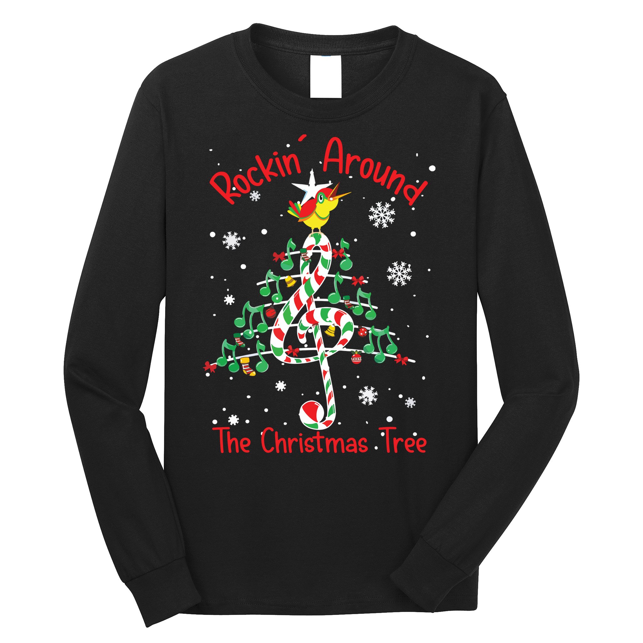 Rockin Around The Christmas Tree Music Note Music Teacher Long Sleeve Shirt