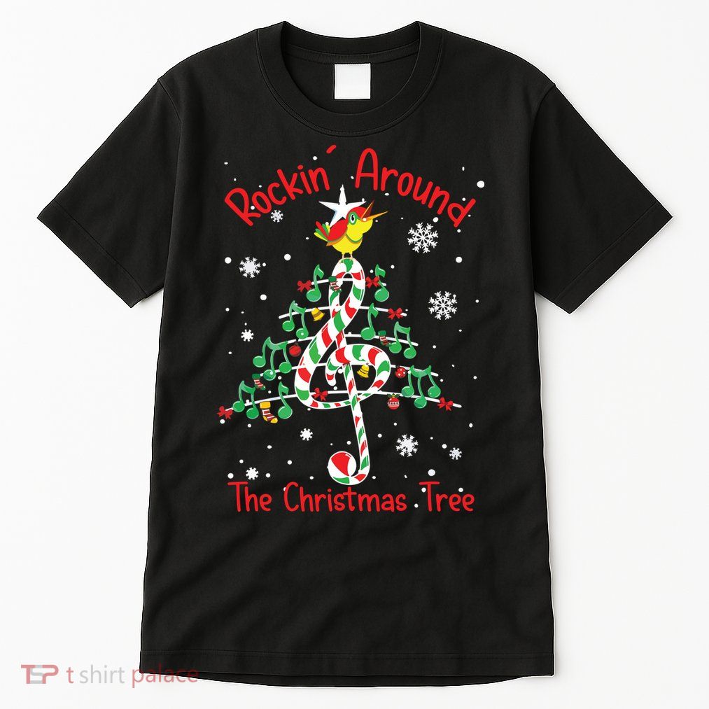 Rockin Around The Christmas Tree Music Note Music Teacher Tall T-Shirt