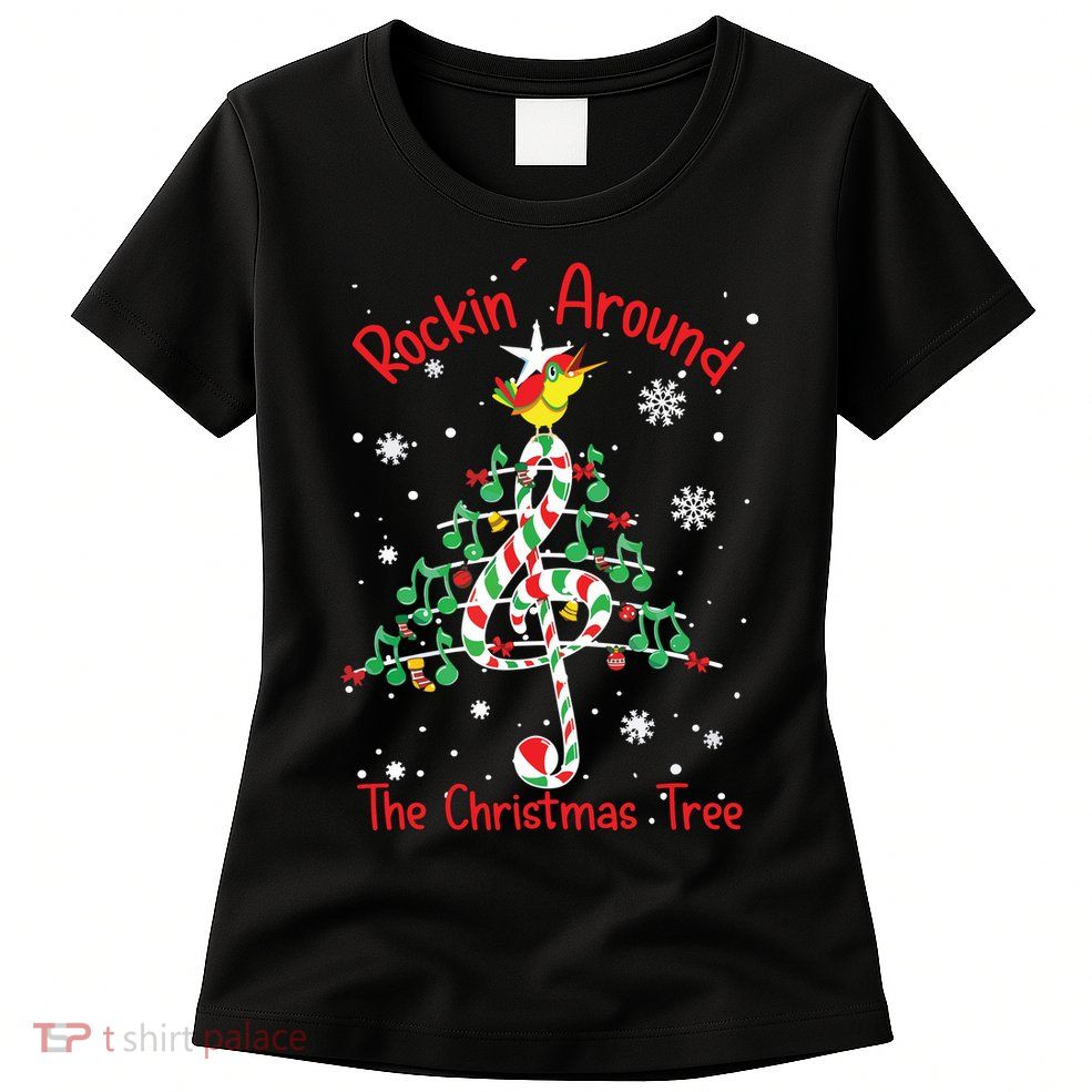 Rockin Around The Christmas Tree Music Note Music Teacher Womens T-Shirt