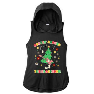 Rockin Around The Classroom Teacher Christmas Xmas Vibes Ladies PosiCharge Tri-Blend Wicking Draft Hoodie Tank