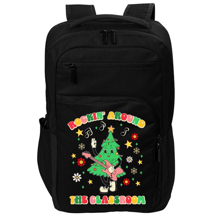 Rockin Around The Classroom Teacher Christmas Xmas Vibes Impact Tech Backpack