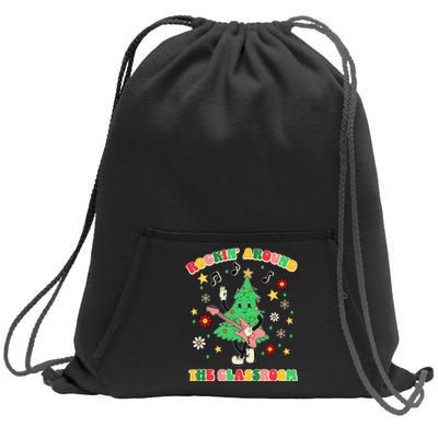 Rockin Around The Classroom Teacher Christmas Xmas Vibes Sweatshirt Cinch Pack Bag