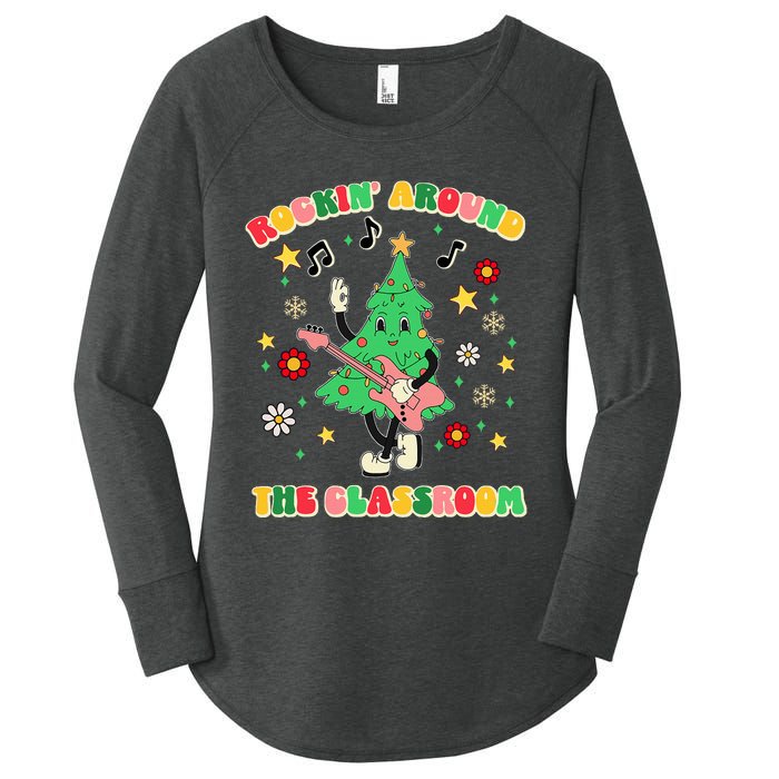 Rockin Around The Classroom Teacher Christmas Xmas Vibes Women's Perfect Tri Tunic Long Sleeve Shirt