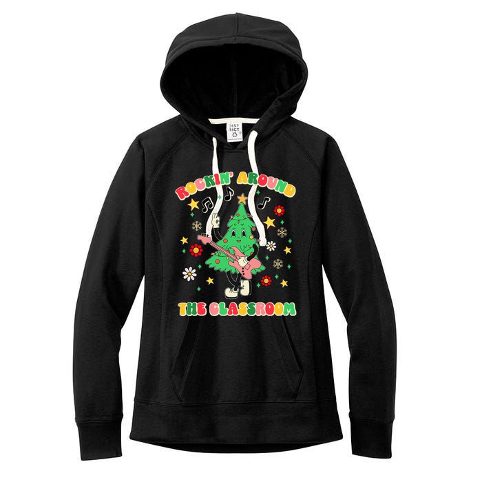 Rockin Around The Classroom Teacher Christmas Xmas Vibes Women's Fleece Hoodie