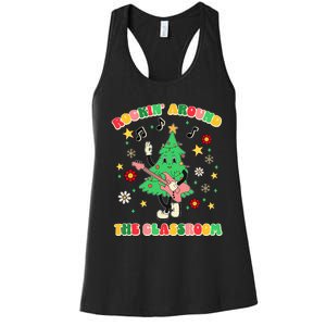 Rockin Around The Classroom Teacher Christmas Xmas Vibes Women's Racerback Tank