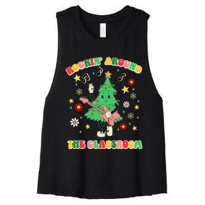 Rockin Around The Classroom Teacher Christmas Xmas Vibes Women's Racerback Cropped Tank