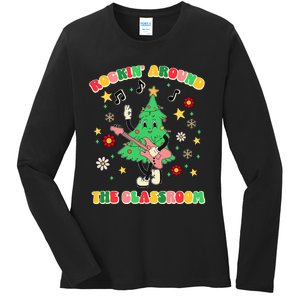 Rockin Around The Classroom Teacher Christmas Xmas Vibes Ladies Long Sleeve Shirt