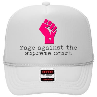 Rage Against The Spreme Court High Crown Mesh Back Trucker Hat