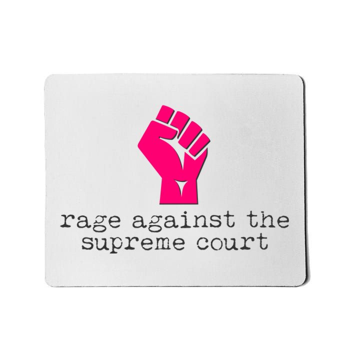 Rage Against The Spreme Court Mousepad