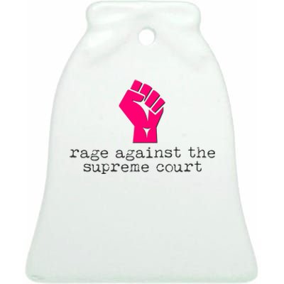 Rage Against The Spreme Court Ceramic Bell Ornament