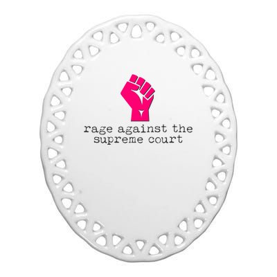 Rage Against The Spreme Court Ceramic Oval Ornament