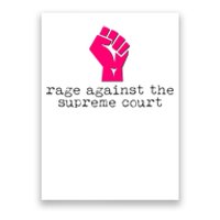 Rage Against The Spreme Court Poster