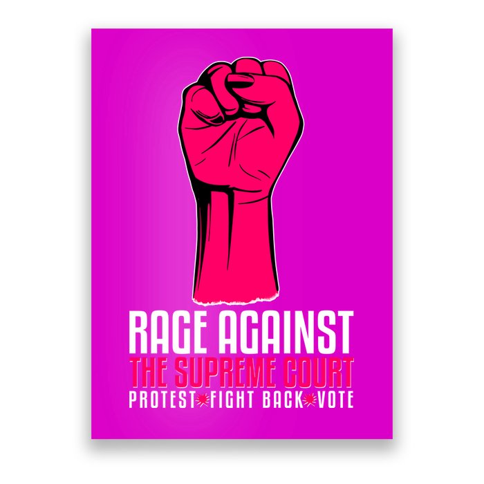 Rage Against The Spreme Court Protest Fight Back Vote Poster