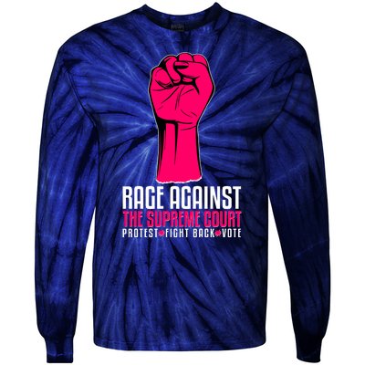 Rage Against The Spreme Court Protest Fight Back Vote Tie-Dye Long Sleeve Shirt