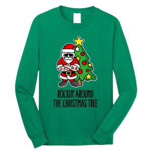 Rockin Around The Christmas Tree Long Sleeve Shirt