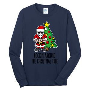 Rockin Around The Christmas Tree Tall Long Sleeve T-Shirt