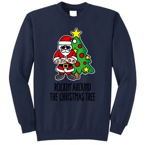 Rockin Around The Christmas Tree Tall Sweatshirt