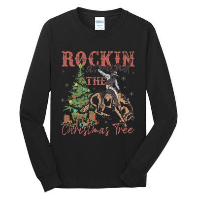 Rockin Around The Christmas Tree Cowboy Western Tall Long Sleeve T-Shirt