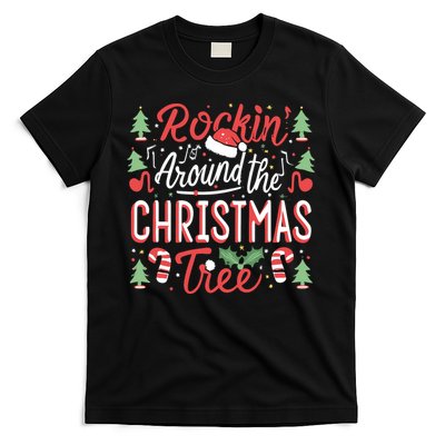 Rockin Around The Christmas Tree Music Note Music Teacher T-Shirt