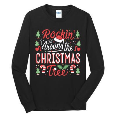 Rockin Around The Christmas Tree Music Note Music Teacher Tall Long Sleeve T-Shirt