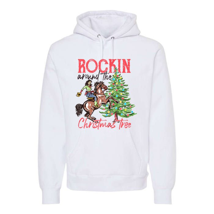 Rockin Around The Christmas Tree Western Cowboy Cowgirl Premium Hoodie