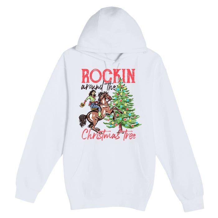 Rockin Around The Christmas Tree Western Cowboy Cowgirl Premium Pullover Hoodie