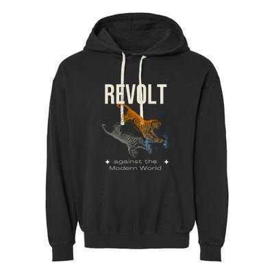 Revolt Against The Modern World Ride The Tiger Julius Evola Garment-Dyed Fleece Hoodie