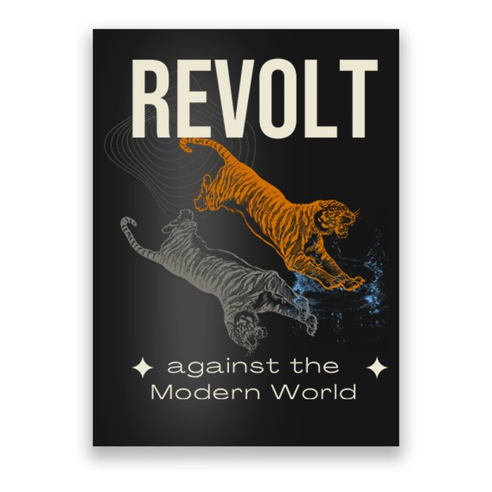 Revolt Against The Modern World Ride The Tiger Julius Evola Poster