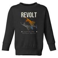 Revolt Against The Modern World Ride The Tiger Julius Evola Toddler Sweatshirt