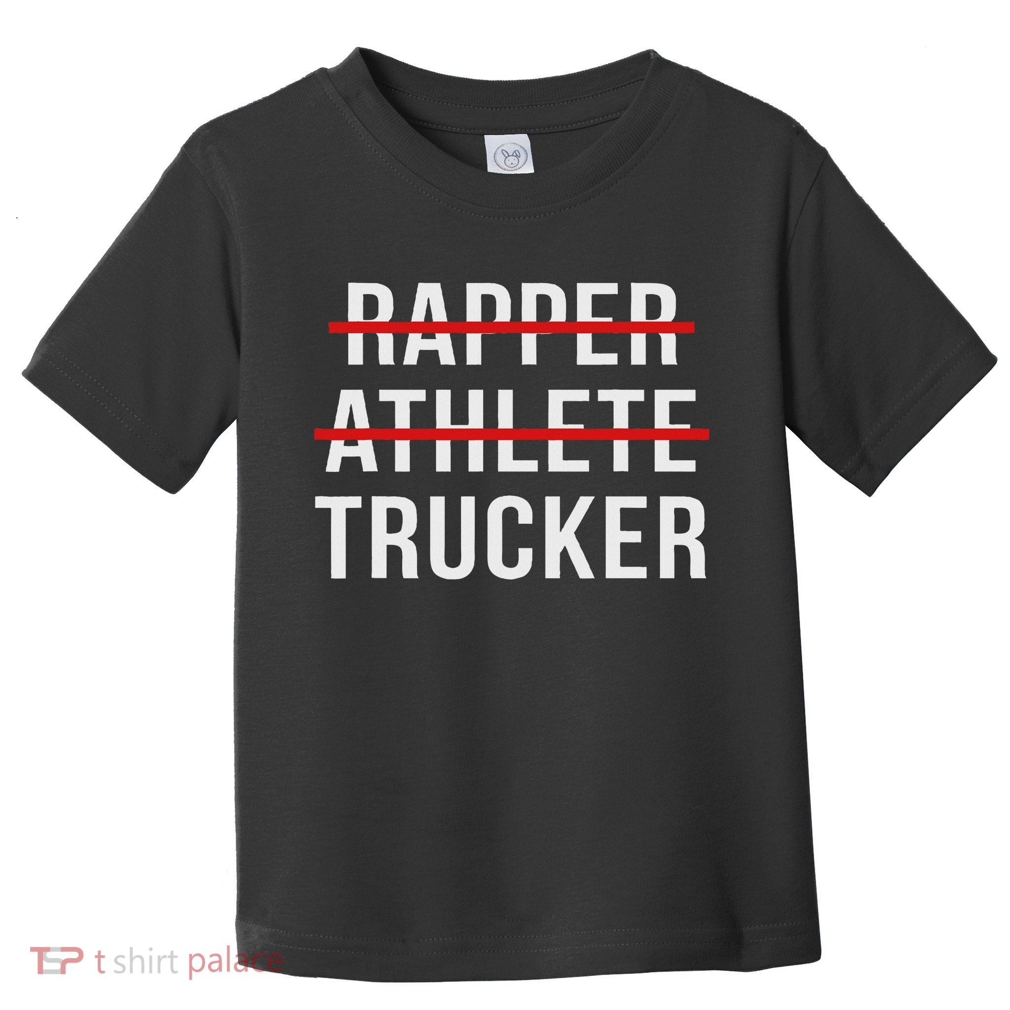 Rapper Athlete Trucker Truckin Toddler T-Shirt