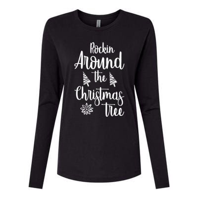 Rockin Around The Christmas Tree Gift Womens Cotton Relaxed Long Sleeve T-Shirt