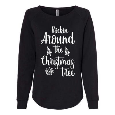 Rockin Around The Christmas Tree Gift Womens California Wash Sweatshirt