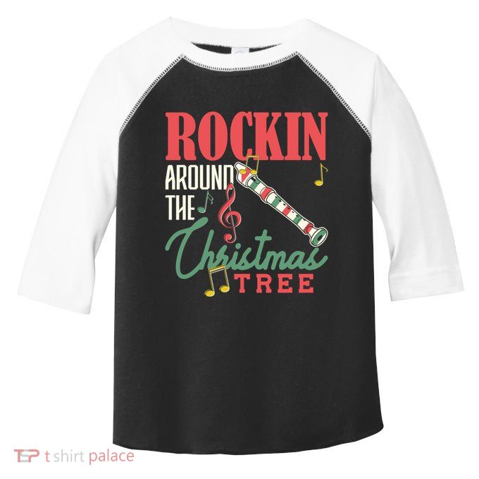 Rockin Around The Christmas Tree Recorder Pyjamas Cool Gift Toddler Fine Jersey T-Shirt