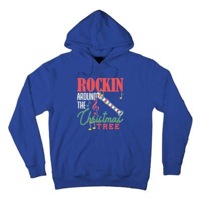 Rockin Around The Christmas Tree Recorder Pyjamas Cool Gift Tall Hoodie