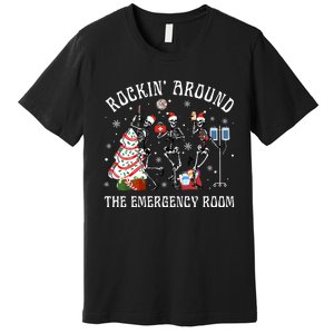 Rockin' Around The Emergency Room Christmas Xmas Nurse Funny Premium T-Shirt