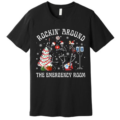 Rockin' Around The Emergency Room Christmas Xmas Nurse Funny Premium T-Shirt