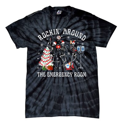 Rockin' Around The Emergency Room Christmas Xmas Nurse Funny Tie-Dye T-Shirt