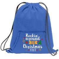 Rockin Around The Christmas Tree Holiday Cool Gift Sweatshirt Cinch Pack Bag