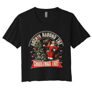 Rockin Around The Christmas Funny Cowboy Trump Western Xmas Women's Crop Top Tee