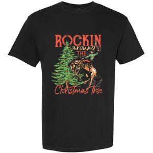 Rocking Around The Christmas Tree Christmas Cowboy Horse Garment-Dyed Heavyweight T-Shirt