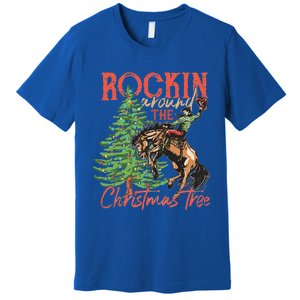 Rocking Around The Christmas Tree Christmas Cowboy Horse Premium T-Shirt