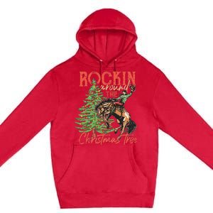 Rocking Around The Christmas Tree Christmas Cowboy Horse Premium Pullover Hoodie