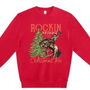 Rocking Around The Christmas Tree Christmas Cowboy Horse Premium Crewneck Sweatshirt