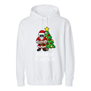 Rockin Around The Christmas Tree Santa Claus Hipster Barber Gift Garment-Dyed Fleece Hoodie