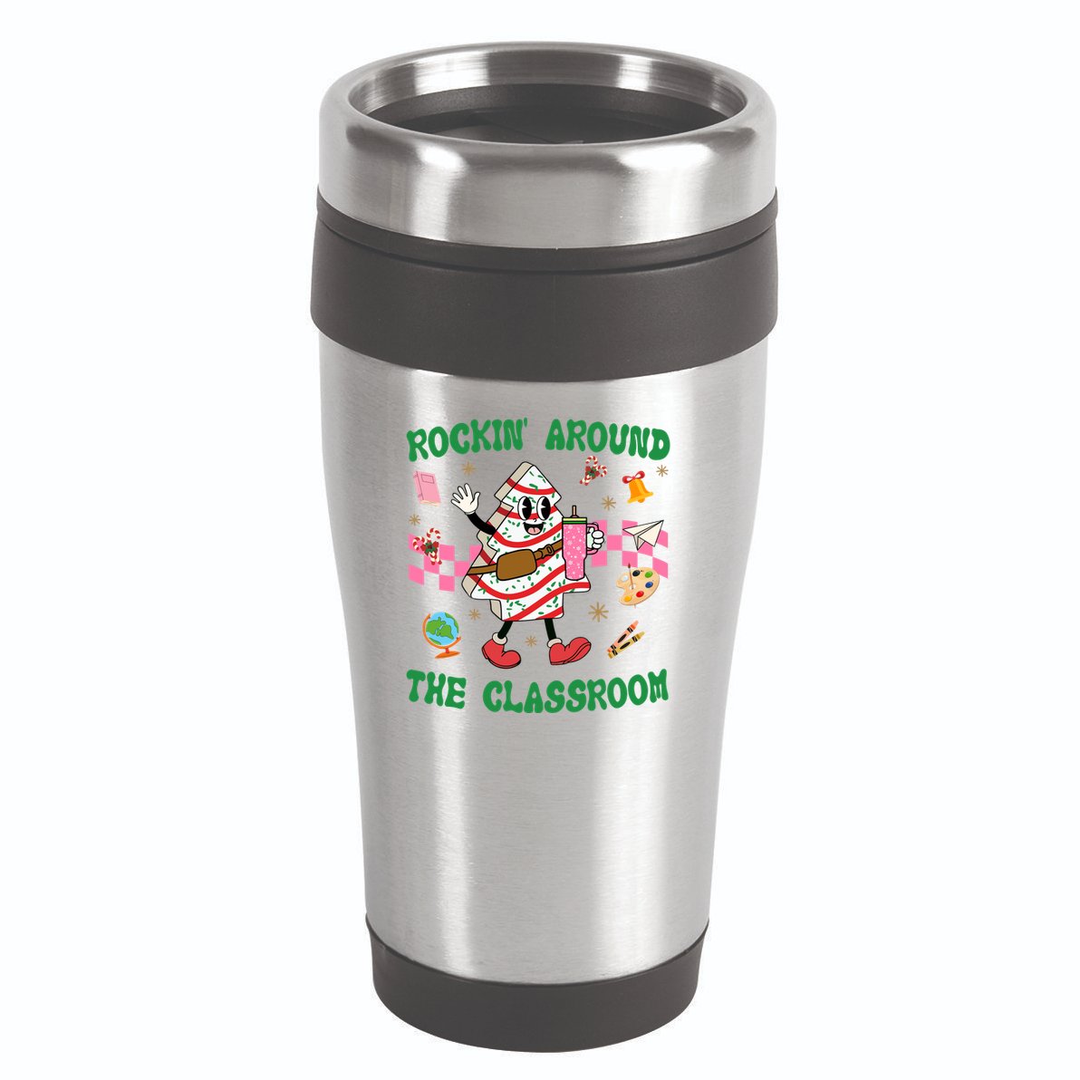 Rockin Around The Classroom Funny Teacher Christmas 16oz Travel Tumbler