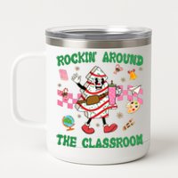 Rockin Around The Classroom Funny Teacher Christmas 12 oz Stainless Steel Tumbler Cup