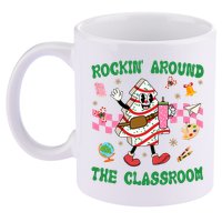 Rockin Around The Classroom Funny Teacher Christmas 11oz C Handle Ceramic Mug