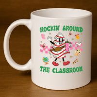 Rockin Around The Classroom Funny Teacher Christmas 11oz C Handle Ceramic Mug