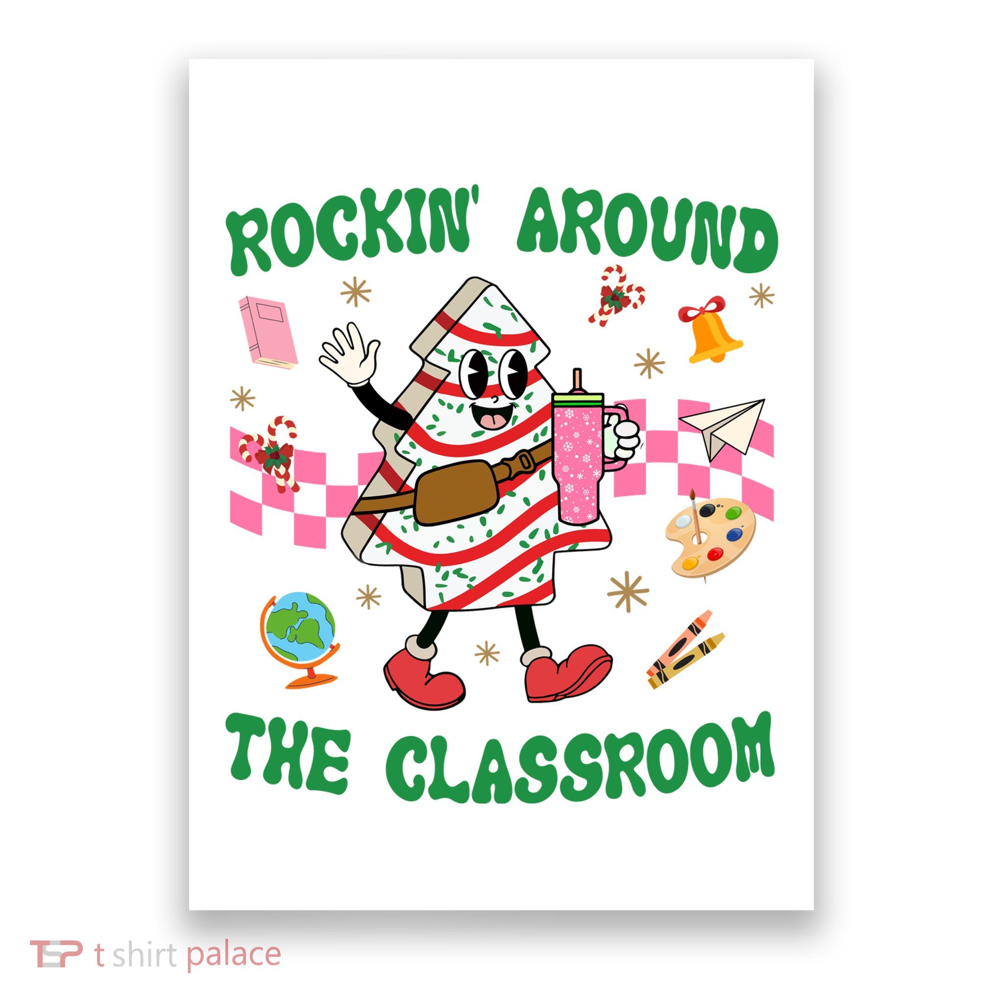 Rockin Around The Classroom Funny Teacher Christmas Poster